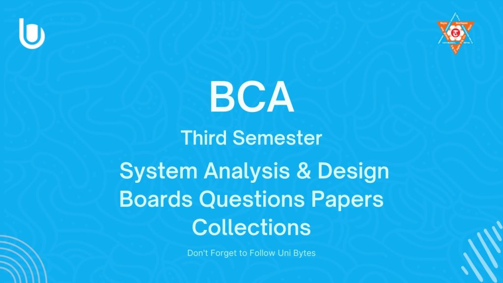 BCA Third Semester System Analysis And Design Boards Questions Papers